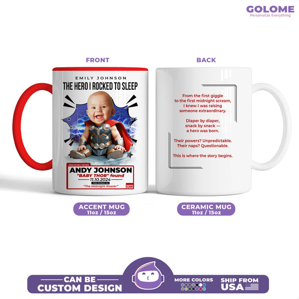 Custom Baby Thor Mug – Funny Personalized Mug for Mom from Baby | Hero I Rocked to Sleep